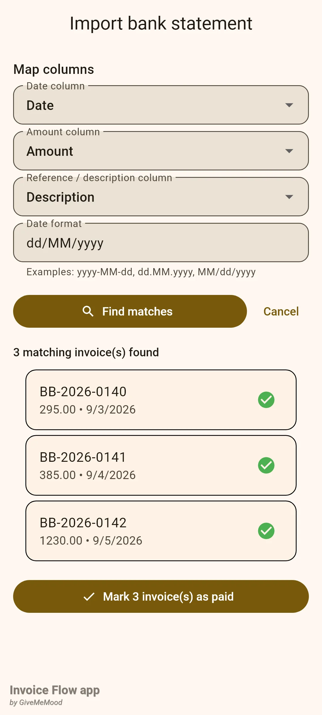 Invoice Flow app Import bank statement screen showing 3 matching invoice(s) found, three cards for BB-2026-0140, BB-2026-0141 and BB-2026-0142 with amounts and dates and green check marks, and a Mark 3 invoice(s) as paid button