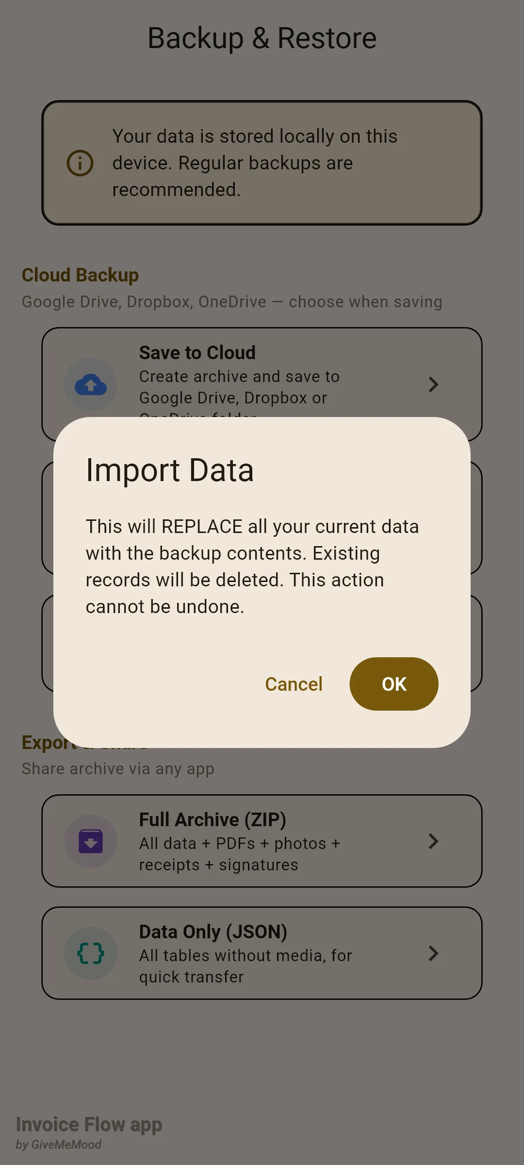Invoice Flow app Import Data dialog over the Backup & Restore screen, warning that the import will REPLACE all current data, delete existing records and cannot be undone, with Cancel and OK buttons