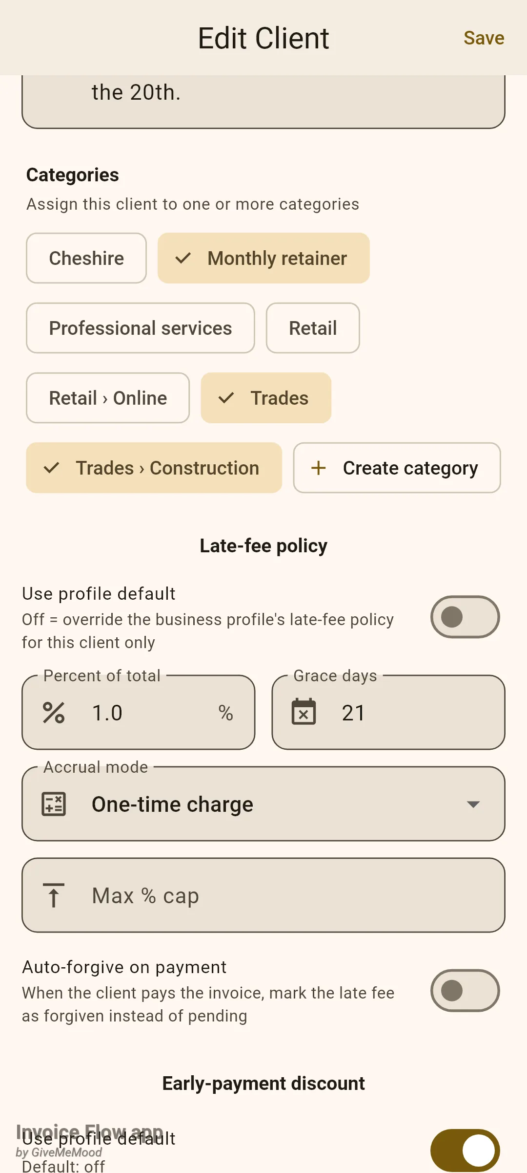 Invoice Flow app client editor scrolled to the Categories section with chips Cheshire, Monthly retainer, Professional services, Retail, Retail › Online, Trades and Trades › Construction, three of them selected, a Create category chip, and below it the Late-fee policy section with Use profile default switched off showing Percent of total 1.0, Grace days 21 and Accrual mode One-time charge