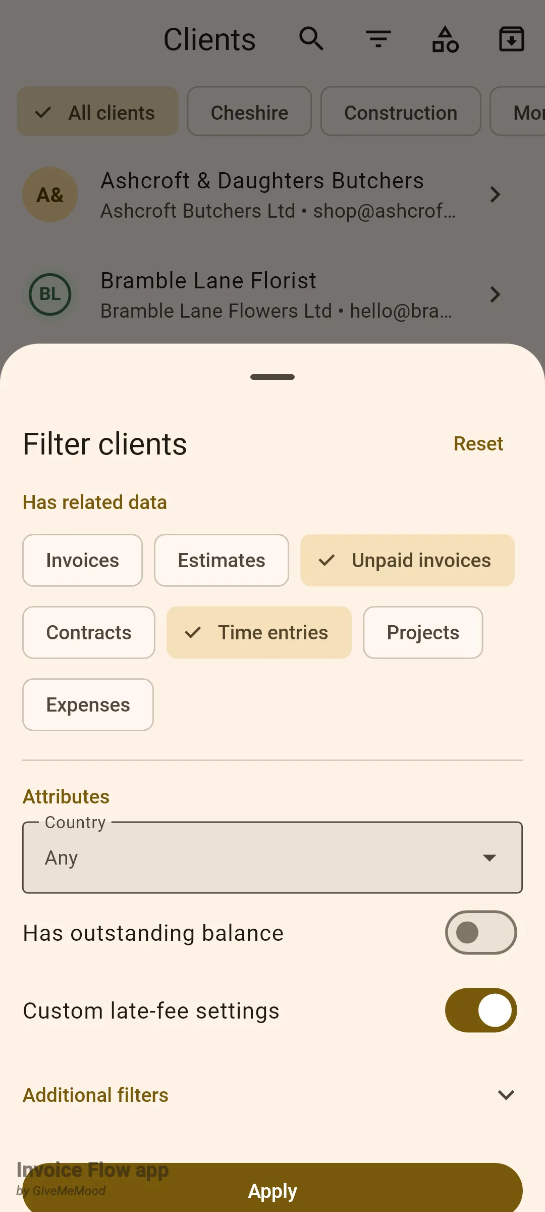 Invoice Flow app Filter clients bottom sheet over the client list with Has related data chips where Unpaid invoices and Time entries are selected, an Attributes section with a Country picker set to Any, switches Has outstanding balance off and Custom late-fee settings on, a collapsed Additional filters row and an Apply button