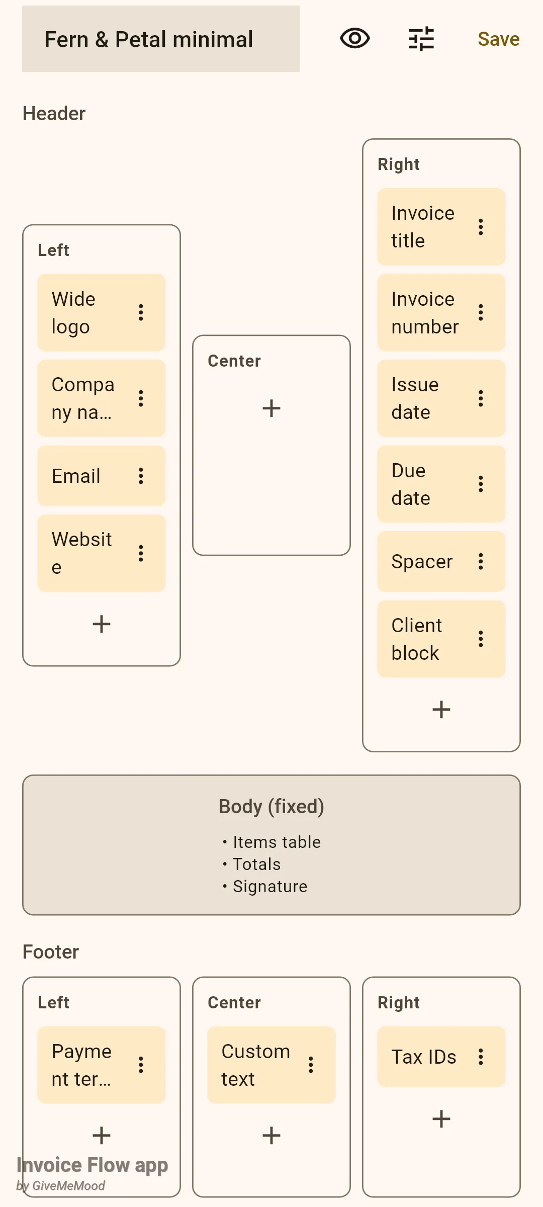 Invoice Flow app custom template editor titled Fern & Petal minimal: Header row with Wide logo, Company name, Email and Website in the Left column, an empty Center column, and Invoice title, Invoice number, Issue date, Due date, Spacer and Client block in the Right column; a grey Body (fixed) block; a Footer row with Payment terms, Custom text and Tax IDs