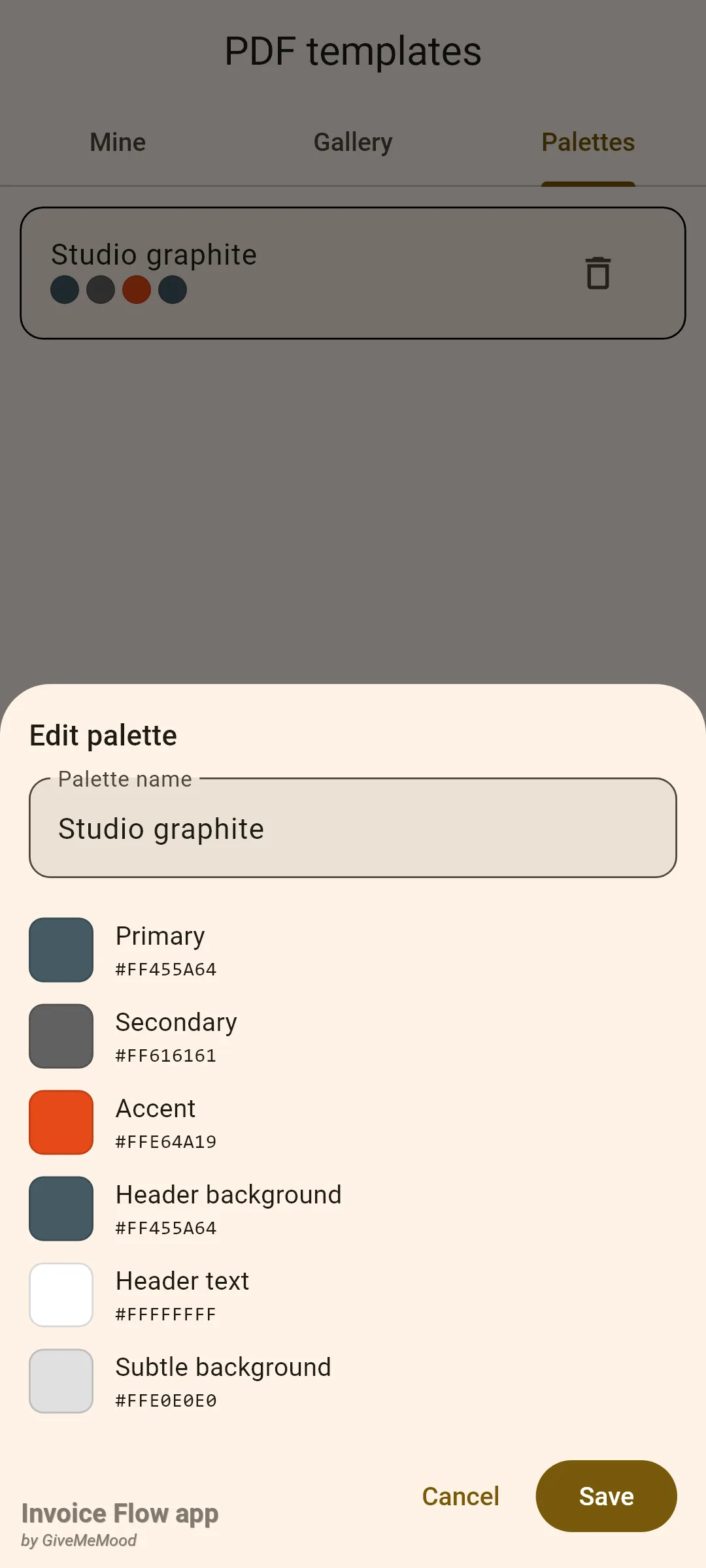 Invoice Flow app Palettes tab with a saved palette named Studio graphite and the Edit palette sheet open, listing Primary #FF455A64, Secondary #FF616161, Accent #FFE64A19, Header background, Header text and Subtle background with colour swatches and Cancel and Save buttons