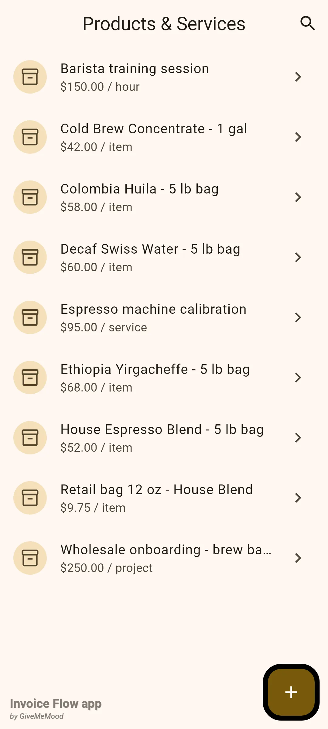 Invoice Flow app Products & Services screen listing nine coffee roastery items such as Barista training session at 150.00 per hour, Colombia Huila 5 lb bag at 58.00 per item and Wholesale onboarding at 250.00 per project, each with a box icon and chevron, and a plus button