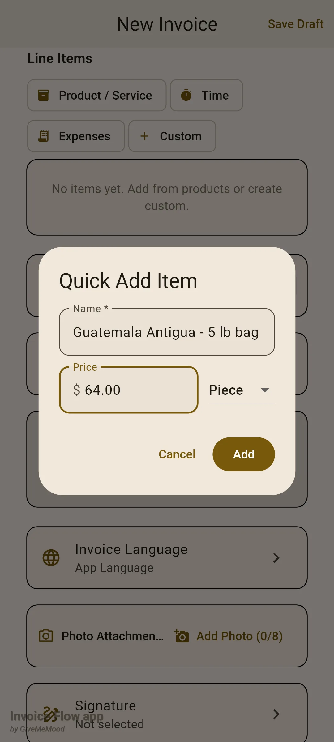 Invoice Flow app Quick Add Item dialog over the invoice editor with Name set to Guatemala Antigua - 5 lb bag, Price 64.00 with a dollar prefix, a unit dropdown showing Piece, and Cancel and Add buttons