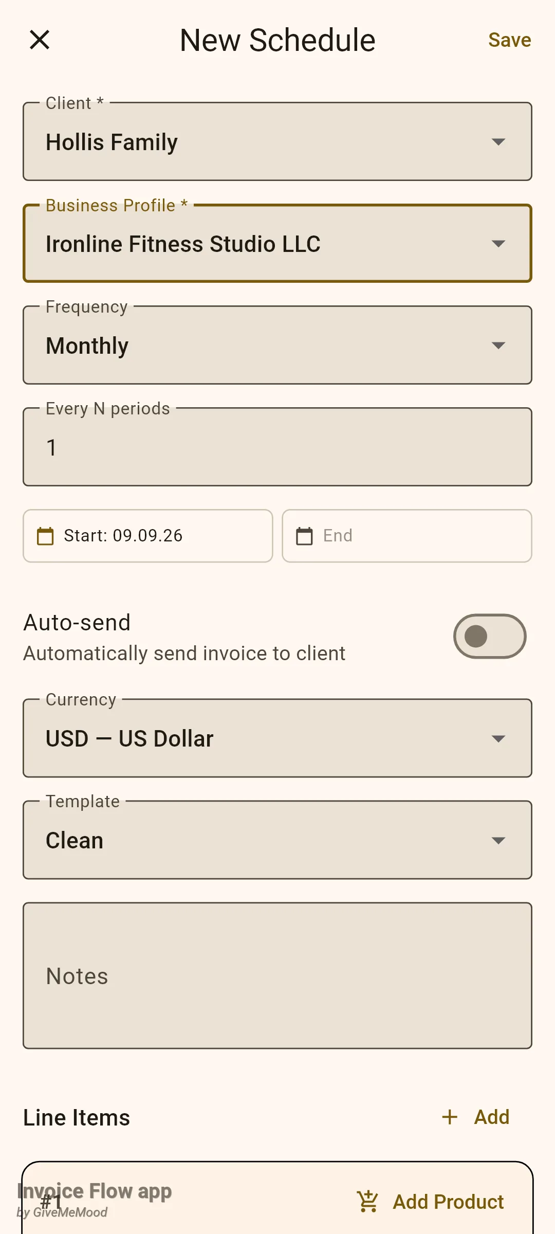 Invoice Flow app New Schedule editor with Hollis Family chosen as client, Ironline Fitness Studio LLC as business profile, Frequency set to Monthly, Every N periods 1, a Start chip showing today's date, an empty End chip, the Auto-send switch, Currency USD, Template Clean and an empty Notes box.