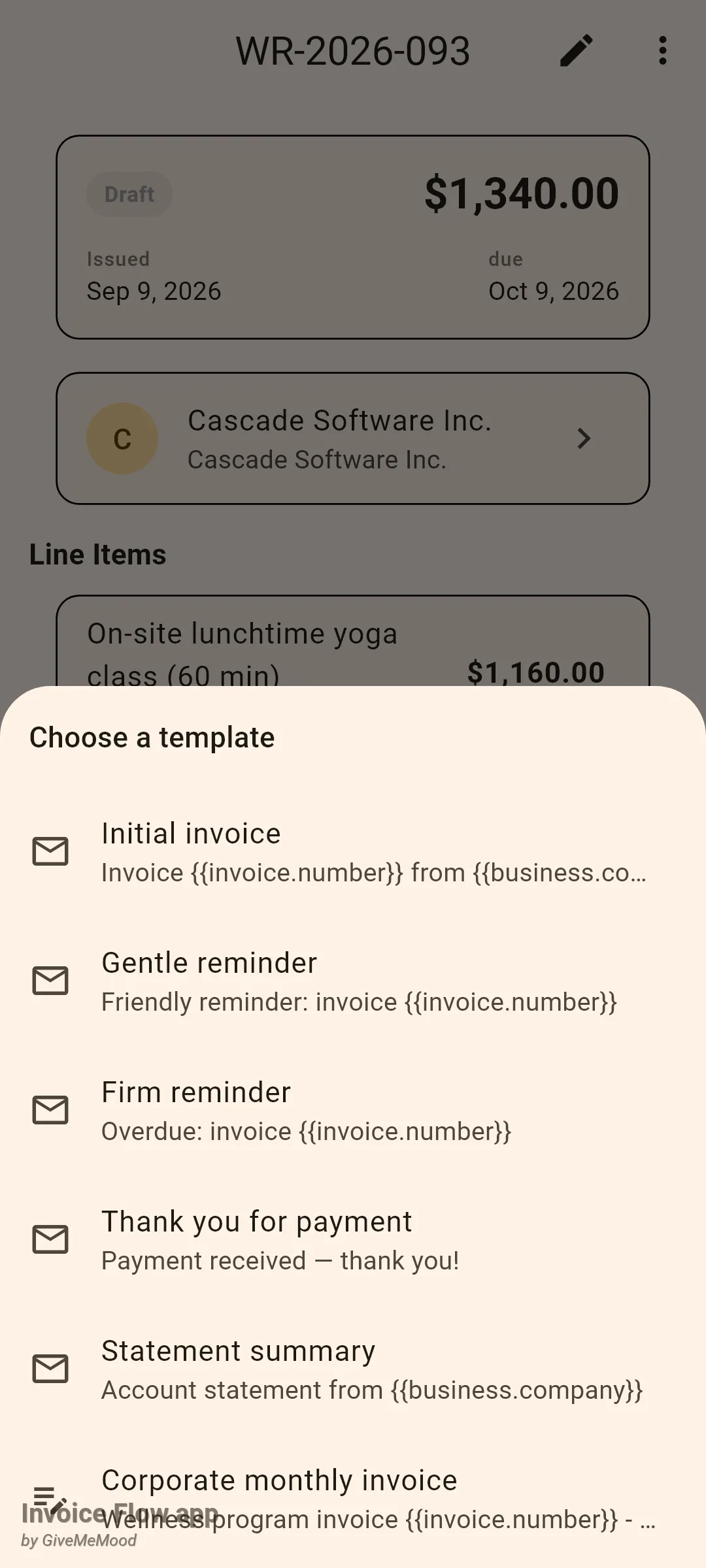 Invoice Flow app Choose a template bottom sheet over invoice WR-2026-093, listing Initial invoice, Gentle reminder, Firm reminder, Thank you for payment, Statement summary and the custom Corporate monthly invoice