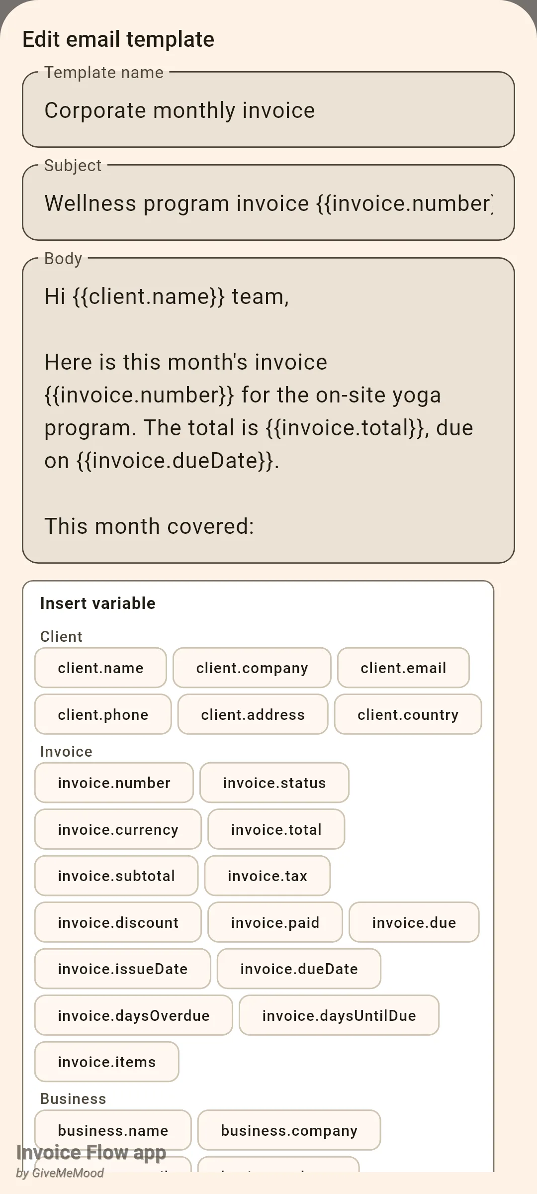 Invoice Flow app Edit email template sheet with the name Corporate monthly invoice, a subject containing the invoice.number placeholder, a body with client.name, invoice.total and invoice.dueDate placeholders, and the Insert variable chip groups Client and Invoice