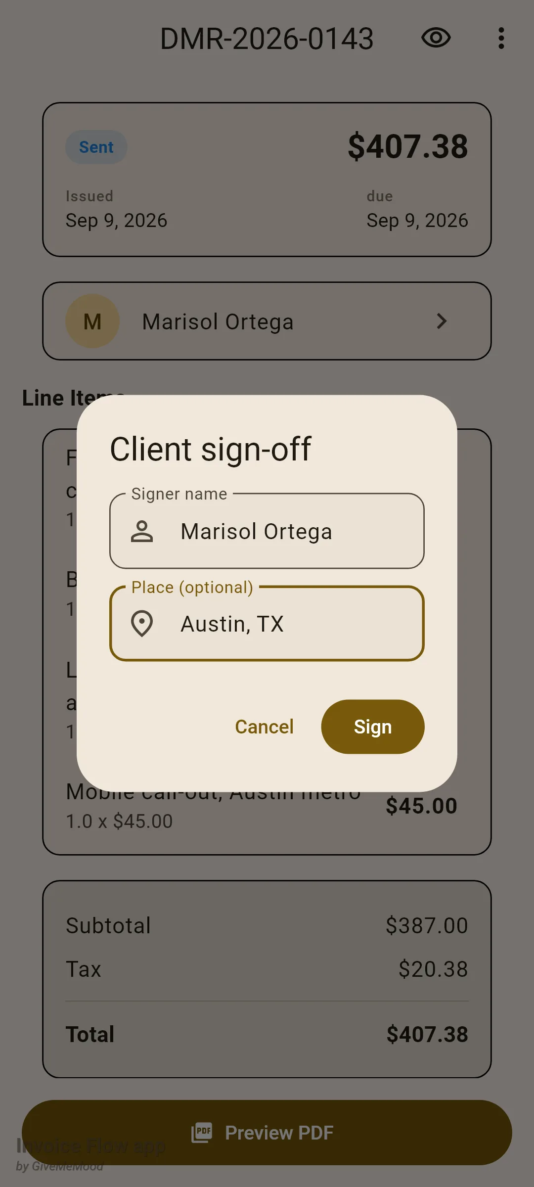 Invoice Flow app Client sign-off dialog over invoice DMR-2026-0143 with Signer name Marisol Ortega and Place Austin, TX filled in and a Sign button
